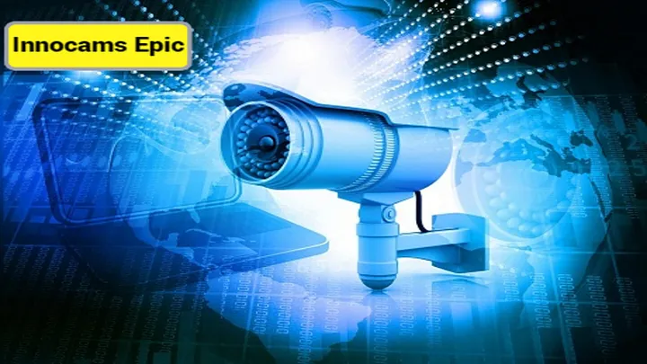 InnoCams Epic: Revolutionizing Surveillance Technology